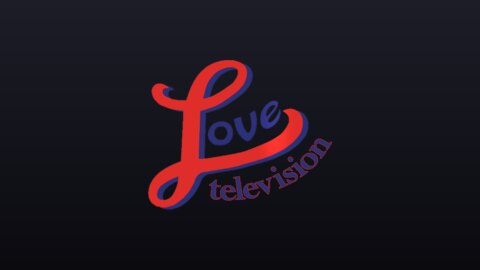 Love Television live TV