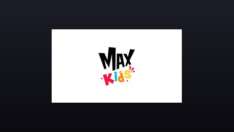 MAX Kids live TV