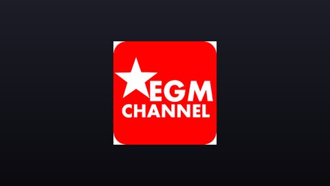EGM Channel (480p) live TV
